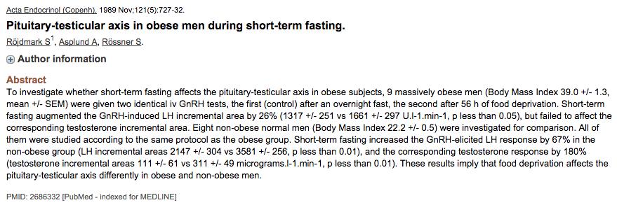 Look at This Study A short-term fast increased luteinizing hormone by a staggering 67% in non-obese males.