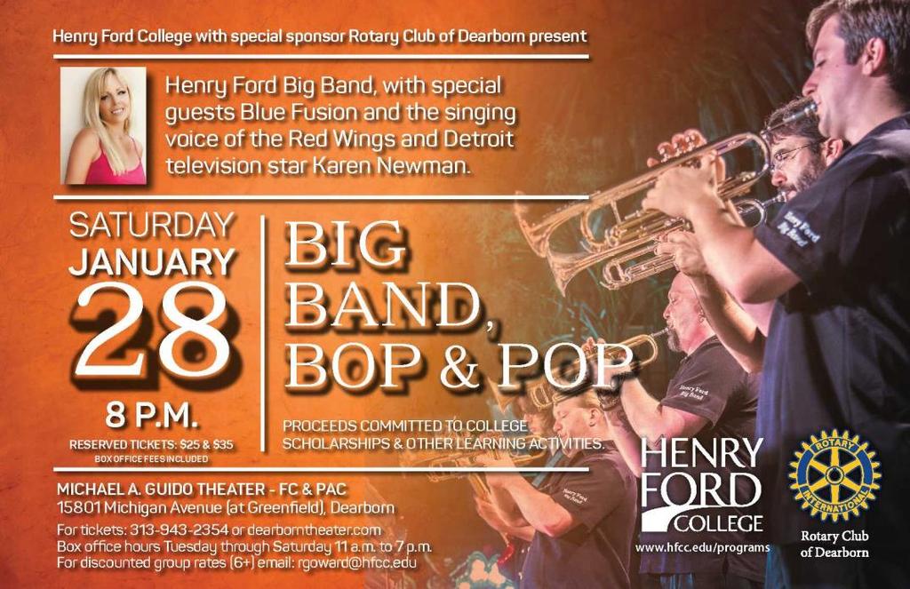 Page 5 January 28th is the annual Big Band Concert by Henry Ford Big Band. This a fundraiser for our club that only requires us to attend and bring friends.