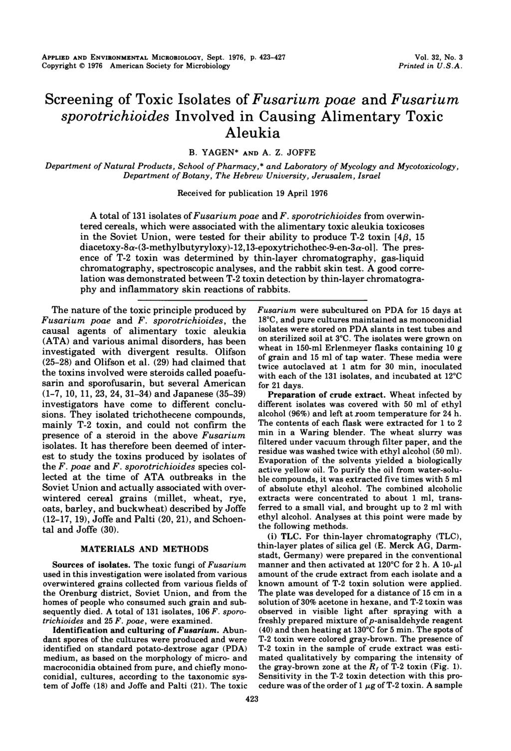 APPLIED AND ENVIRONMENTAL MICROBIOLOGY, Sept. 1976, p. 423-427 Copyright 1976 American Society for Microbiology Vol. 32, No. 3 Printed in U.S.A. Screening of Toxic Isolates of Fusarium poae and Fusarium sporotrichioides Involved in Causing Alimentary Toxic Aleukia B.