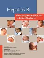 What Hospitals Need to Do to Protect Newborns Reviewed and endorsed by American Academy of Family Physicians American Academy of Pediatrics American College of Obstetricians and Gynecologists Centers