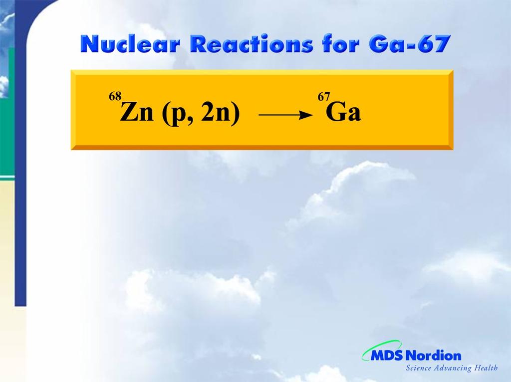 Gallium-67 is used for imaging various tumours