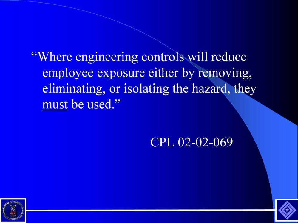 This quote is taken from CPL 2-2.44D Enforcement Procedures for the Occupational Exposure to Bloodborne Pathogens (November 1999 compliance directive).