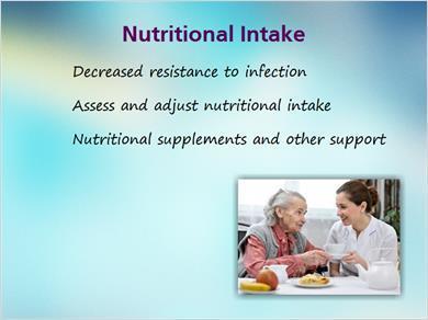 1.12 Nutrition 2 JILL: In addition, there is a decreased resistance to infection with low protein levels because of the effect on the immune system.