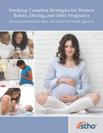 for Women Before, During, and After Pregnancy: Recommendations for State