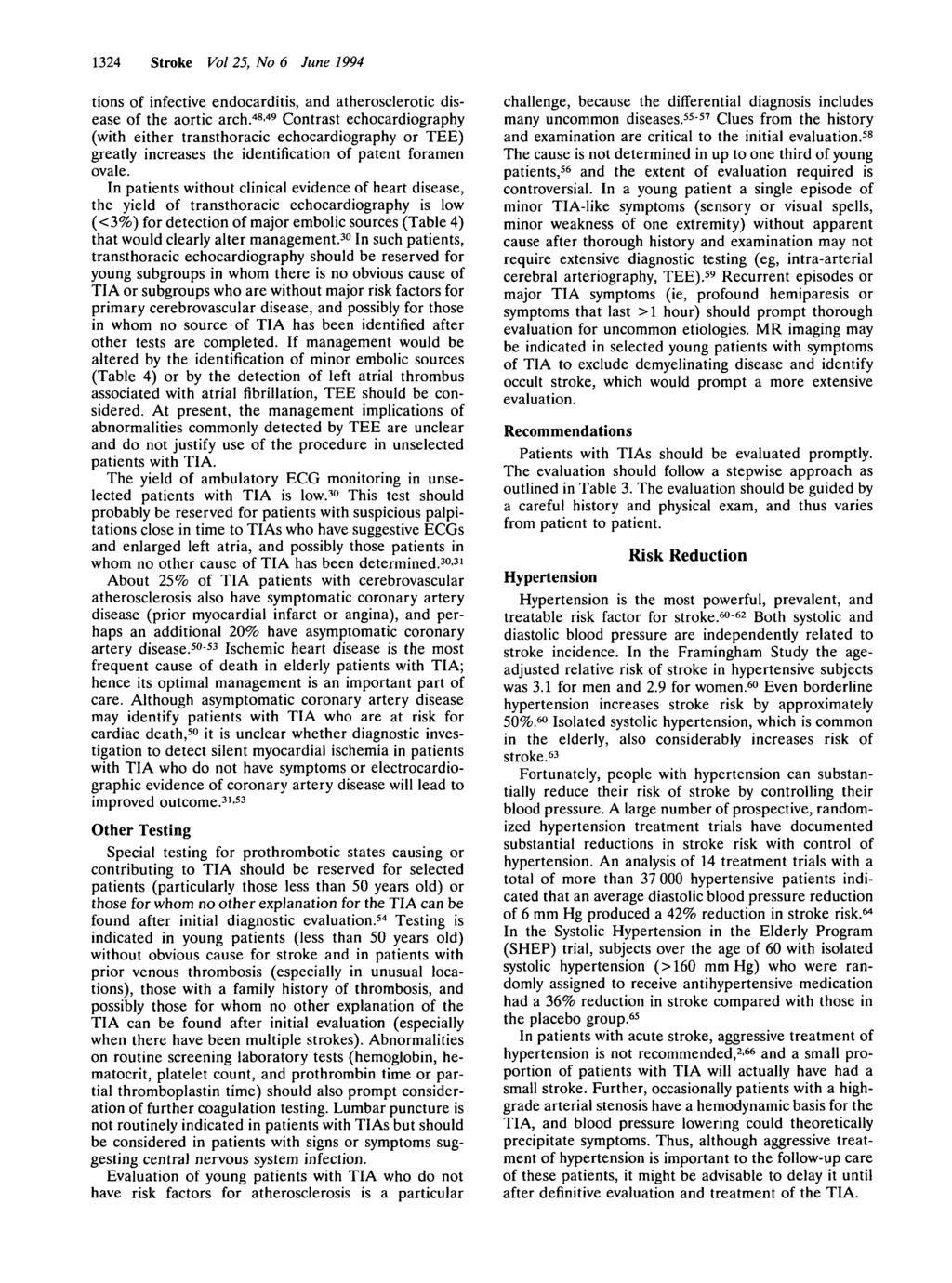 1324 Stroke Vol 25, No 6 June 1994 tions of infective endocarditis, and atherosclerotic disease of the aortic arch.
