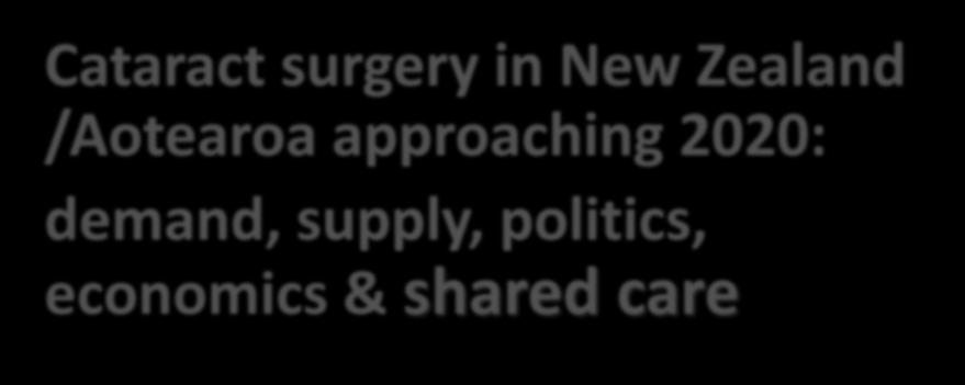 Cataract surgery in New Zealand