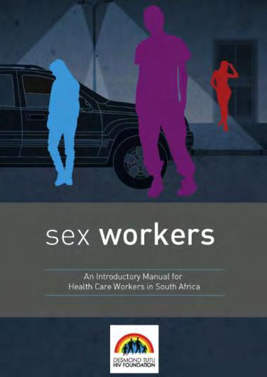 Sex Worker and PWID Sensitivity Training: Developed in partnership with SWEAT and through the collective input and support from numerous other organizations.