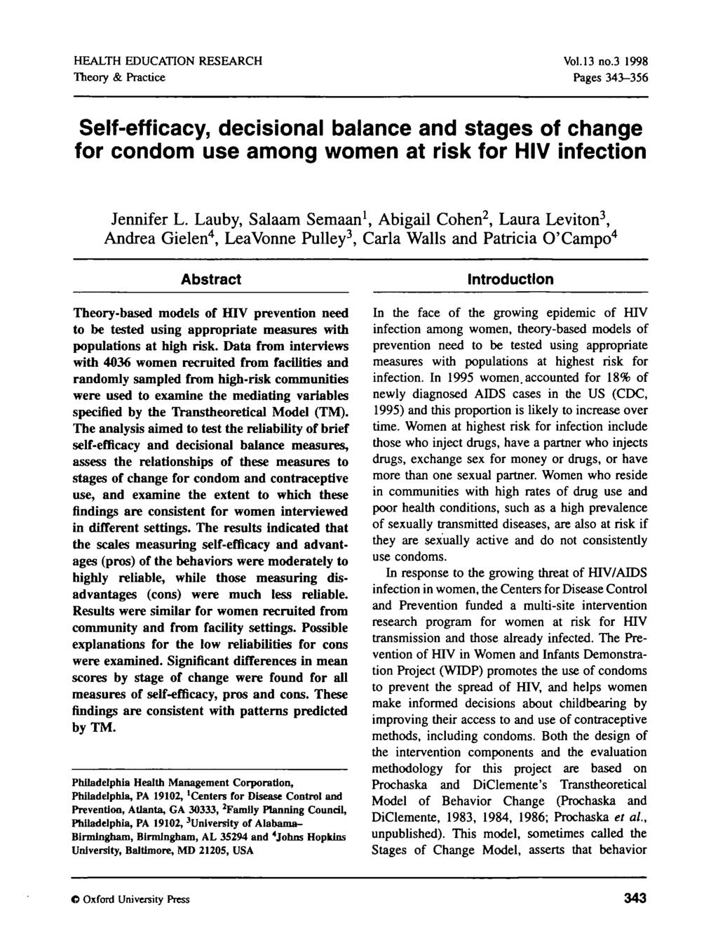 HEALTH EDUCATION RESEARCH Theory & Practice Vol.13 no.3 1998 Pages 343-356 Self-efficacy, decisional balance and stages of change for condom use among women at risk for HIV infection Jennifer L.