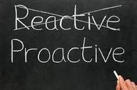 The Root of Being Proactive is Active No room for timidity, negativity or reactivity!