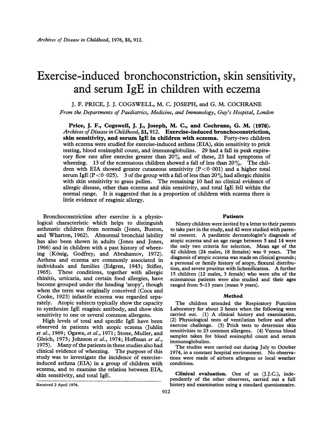 rchives of Disese in Childhood, 1976, 51, 912. Exercise-induced bronchoconstriction, skin sensitivity, nd serum IgE in children with eczem J. F. PRICE, J. J. COGSWELL, M.