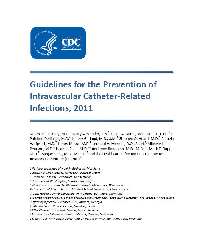 CDC HICPAC 2011 IV Guideline http://www.cdc.