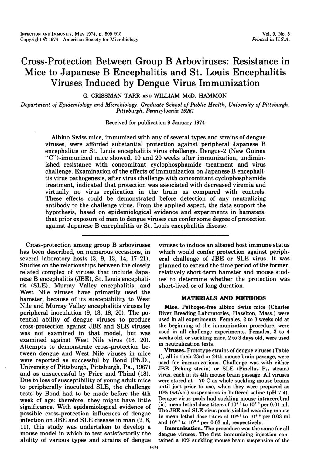 INFECrlON AND IMMUNITY, May 1974, p. 909-915 Copyright 0 1974 American Society for Microbiology Vol. 9, No. 5 Printed in U.S.A. Cross-Protection Between Group B Arboviruses: Resistance in Mice to Japanese B Encephalitis and St.