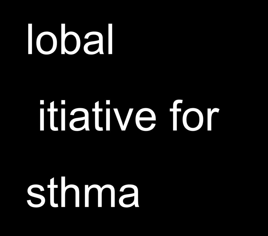 G IN A lobal itiative for sthma Global Initiative for Asthma Full reports, pocket guides in multiple languages, teaching slide sets, patient resources, World Asthma Day world headquarters since its