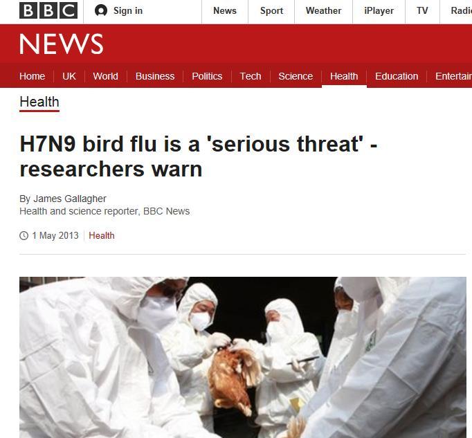 Human infections HPAI H5N1 (400+ deaths) LPAI H7N9 (300 deaths) HPAI H7N7 (some deaths) Requires