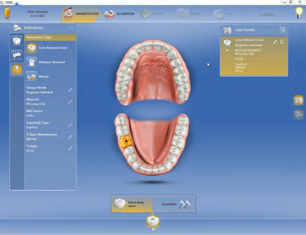 Administrative Screen Options Select the following options on the Administrative Screen Figure #7: 1. Restoration Type a. Screw Retained Crown b. Multilayered Abutment 2. Design Mode a.