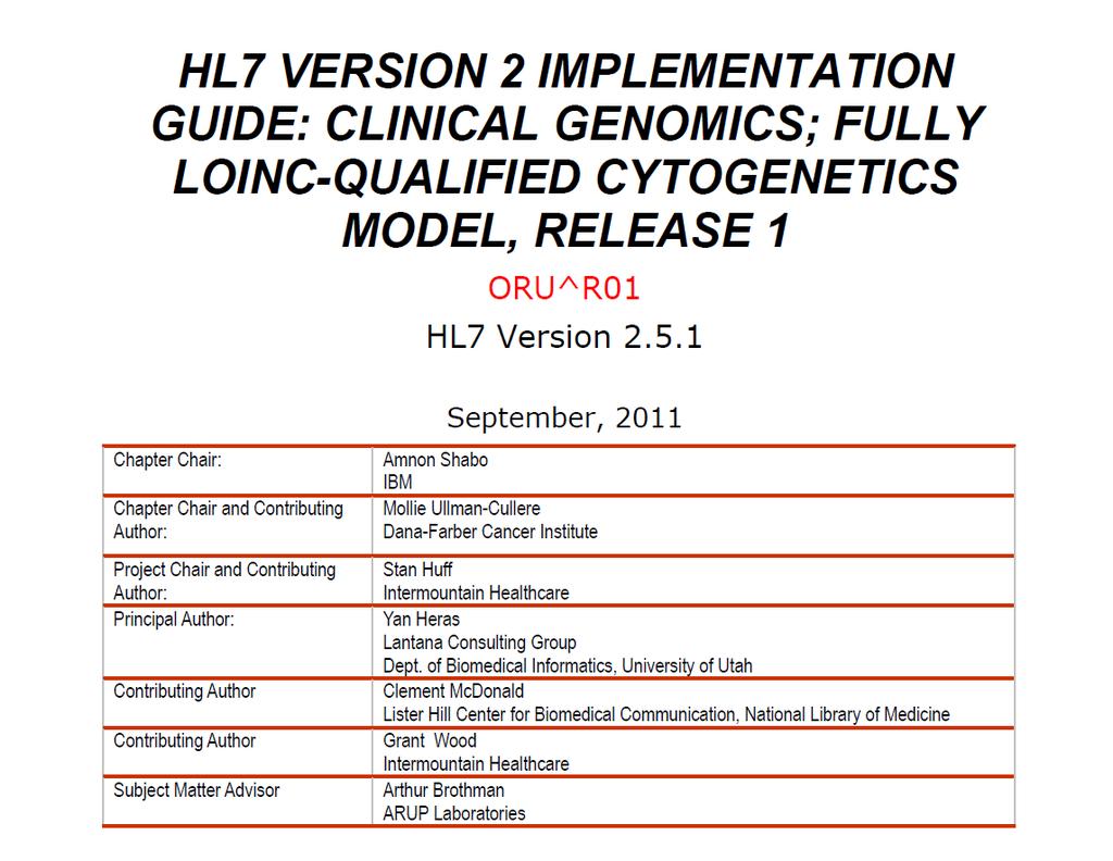 Cytogenetics Health Level Seven and HL7 are registered trademarks of Health Level