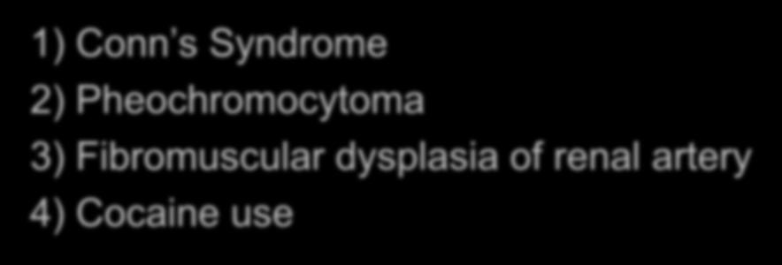 Case 2: Diagnosis 1) Conn s Syndrome 2) Pheochromocytoma