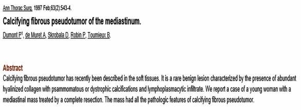 CALCIFYING (PSEUDO)TUMOR (CPT) OF THE MEDIASTINUM Analogous to other lesions of the