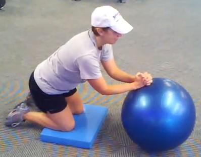 Finishers 5-8 Stability Ball Rollout Kneel on a mat and place your clasped hands on the top of a medium sized