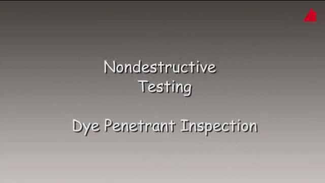 Dye Penetrant Inspection Video