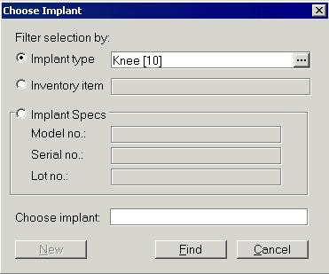 Choose Implant Window The Choose Implant window allows you to select the implant record you need to edit and uses a number of filter options to do so.