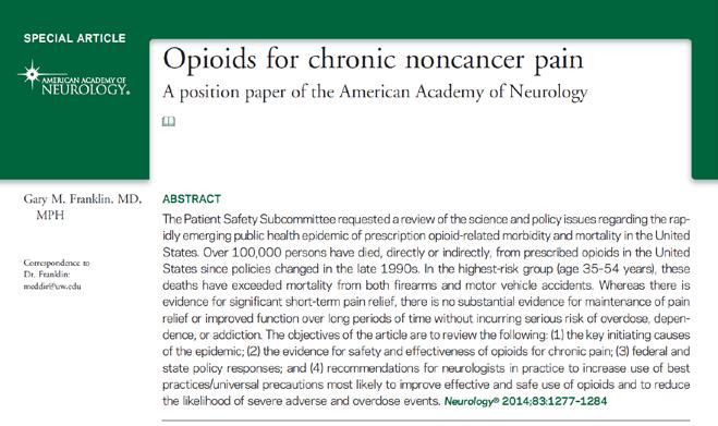 When opioids are used for acute pain, clinicians should prescribe the lowest