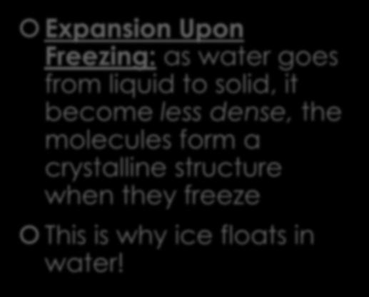 1. Students will explain the properties of water at a