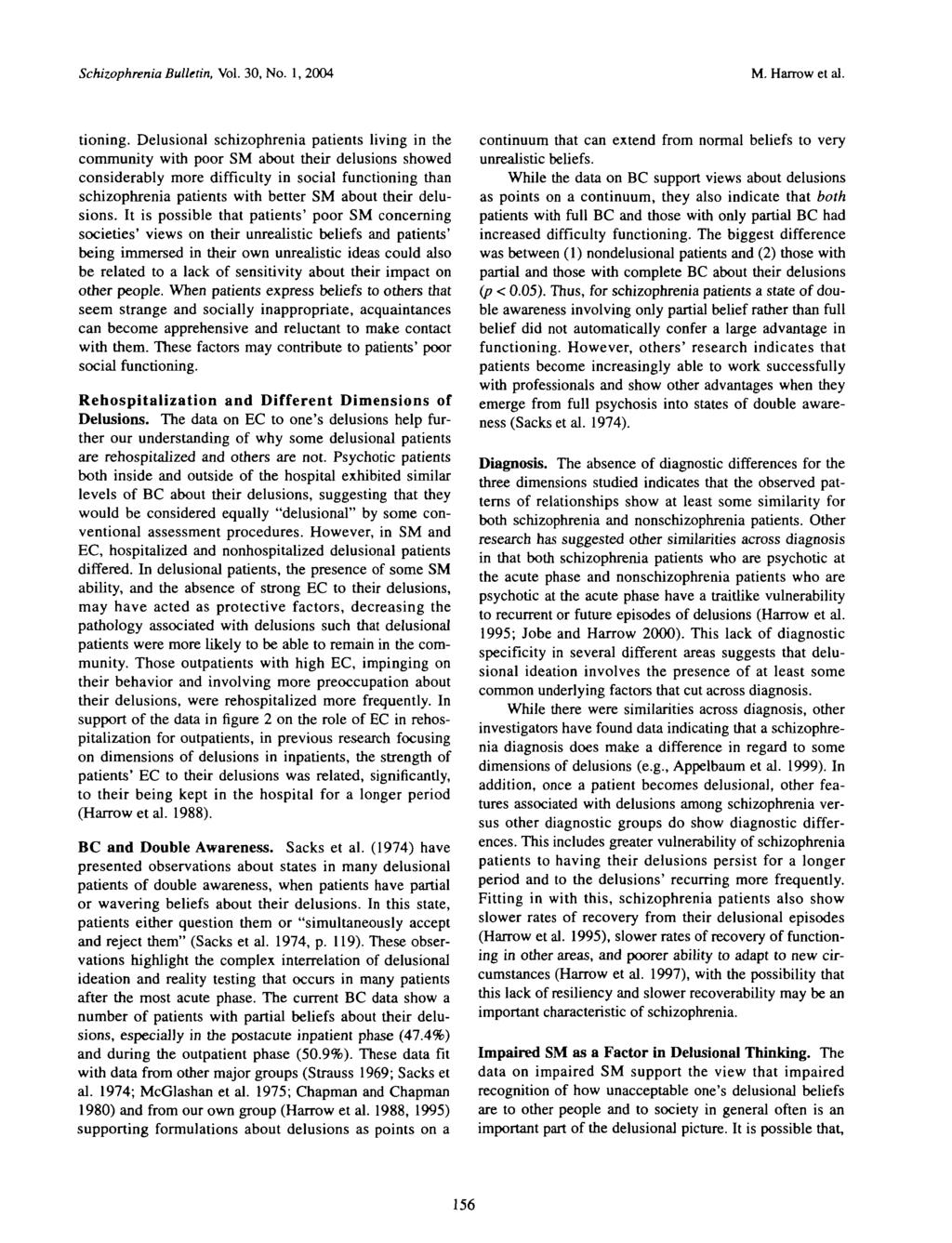 Schizophrenia Bulletin, Vol. 30, No. 1, 2004 M. Harrow et al. tioning.