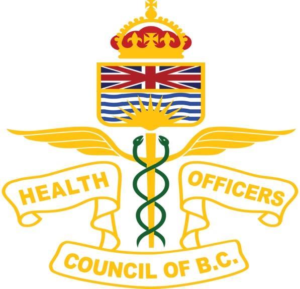 Cannabis Policy and Regulation to Protect and Promote Health and Safety The Health Officers Council of British Columbia October 31 2017 Disclaimers: This paper represents the views of the Health