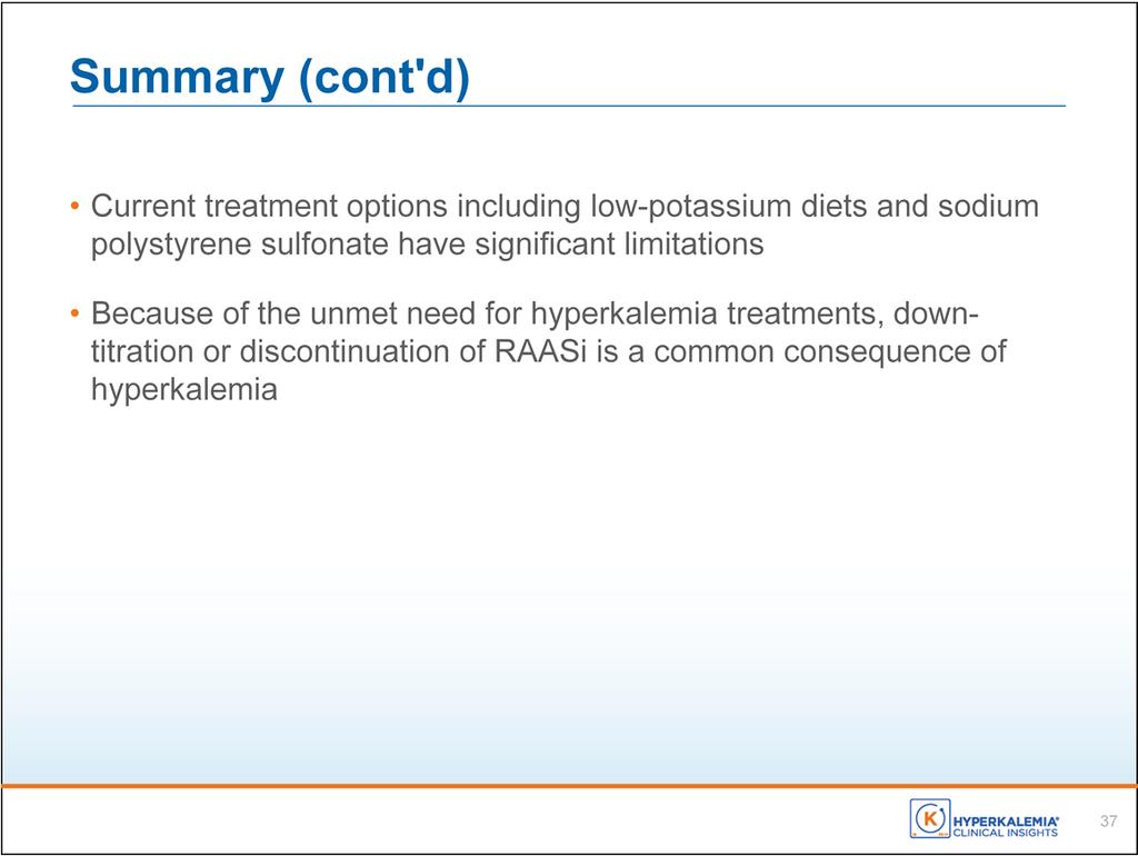 Current treatment options including low-potassium diets and sodium polystyrene sulfonate have significant limitations.