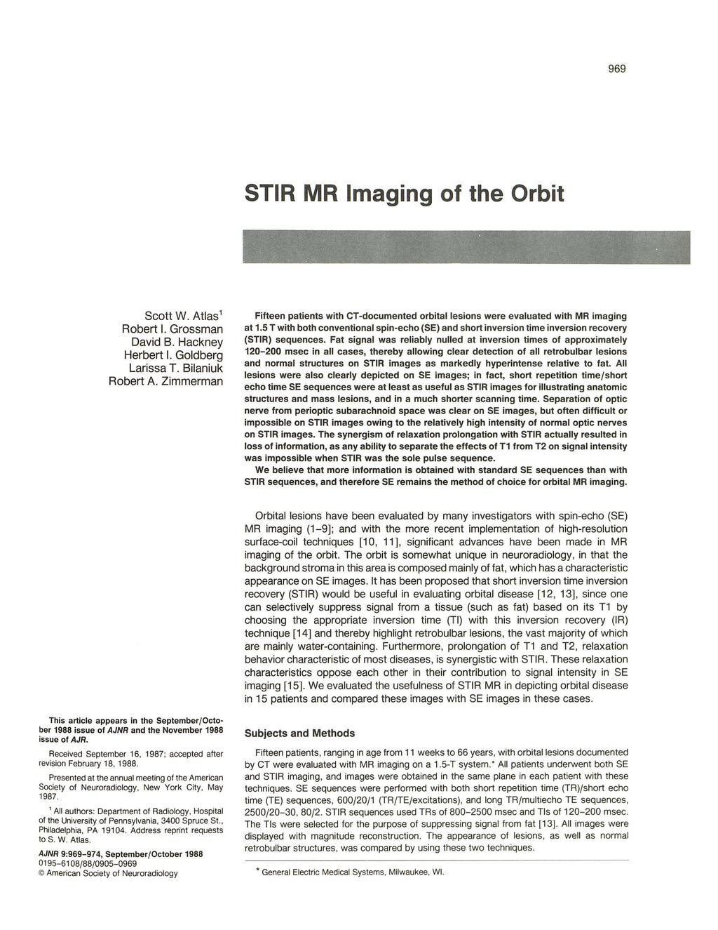 969 STIR MR Imaging of the Orbit Sott W. tlas 1 Robert I. Grossman David. Hakney Herbert I. Goldberg Larissa T. ilaniuk Robert.