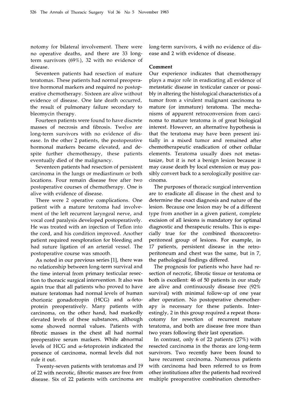 526 The Annals of Thoracic Surgery Vol 36 No 5 November 1983 notomy for bilateral involvement.