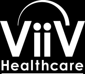ViiV Healthcare s Position on Prevention in HIV ViiV Healthcare is a company 100% committed to HIV, and we are always looking to move beyond the status quo and find new ways of navigating the