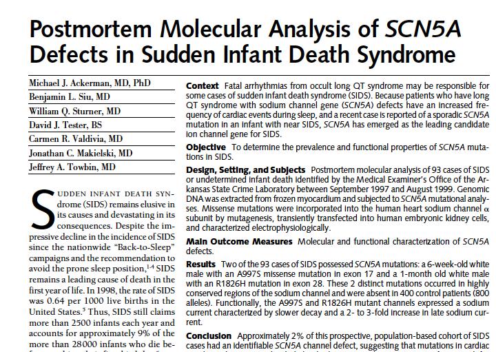 Postmortem molecular analysis of 93 SIDS victims Searched for SCN5A ONLY 2