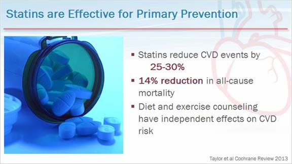 7 Statins are Effective for Primary Prevention Now let s turn to decision making about the use of statins for primary prevention. Statins are effective.