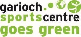 GARIOCH SPORTS CENTRE GOES GREEN! For further information please con