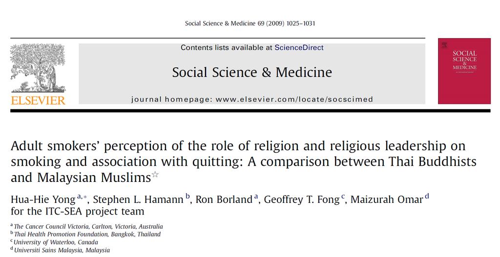 Religion & quitting behaviour research Yong et al (2009) examined the role of religion and religious authorities in influencing quitting behaviour and found that these factors stimulated quit
