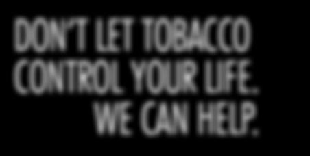 DON T LET TOBACCO CONTROL