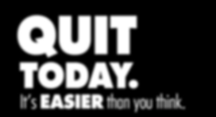 WHEN YOU RE READY TO QUIT,
