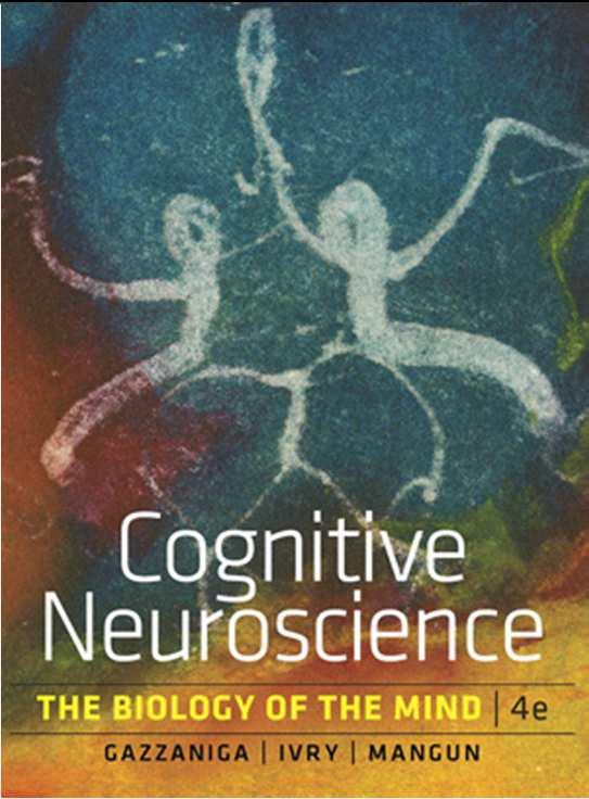 Gazzaniga Ivry Mangun Cognitive Neuroscience