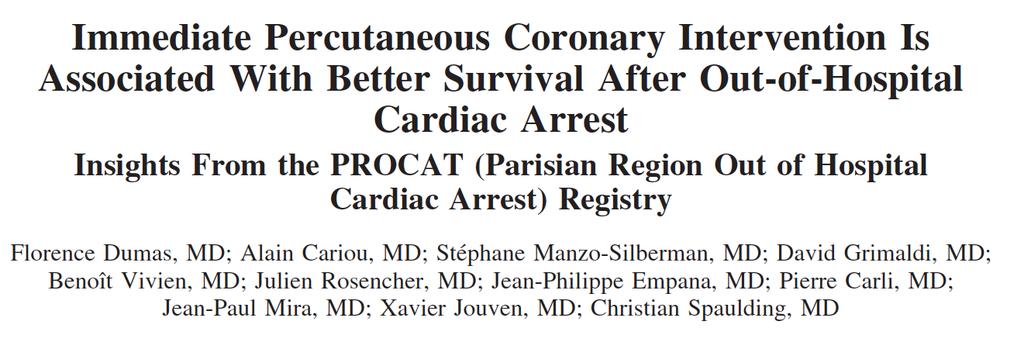 Cardiovasc Interv 2010;3:200-207 714 cardiac arrest patients with ROSC 435 underwent immediate PCI 96%