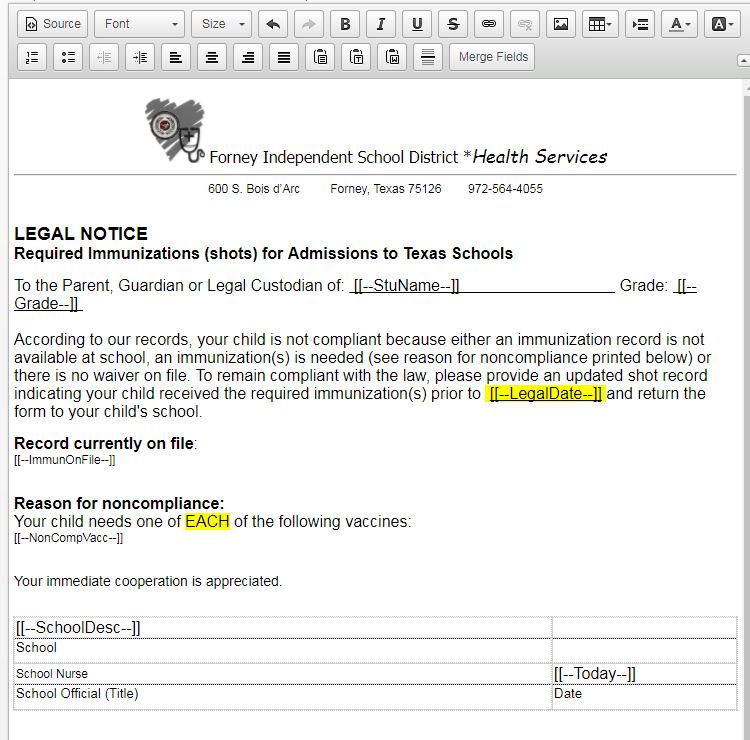 Immunization Set Up & Reporting Add Legal Notice Merge Field to letter, if desired.