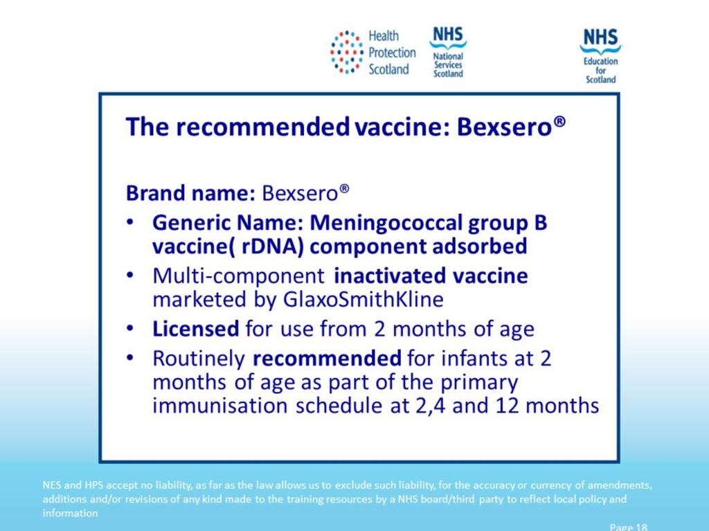 The aim of the routine infant meningococcal B immunisation programme is to reduce the burden and severity of invasive meningococcal disease caused by Neisseria meningitidis capsular B in the UK by