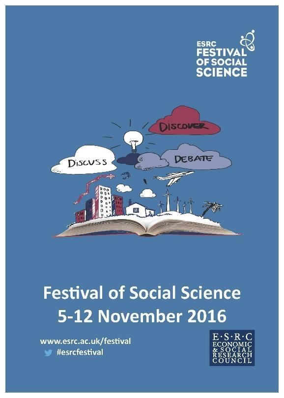 1. Introduction and background The ESRC Festival of Social Science is an annual, week-long series of public engagement events held across the UK every November.