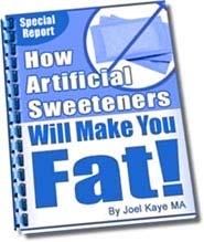 Special Report: How Artificial Sweeteners Will