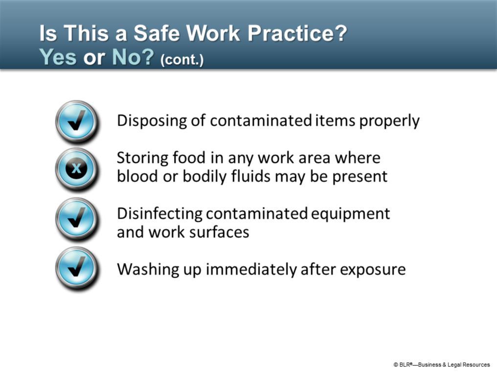 Should you dispose of contaminated items properly if they cannot be decontaminated? Yes, this is a safe work practice.