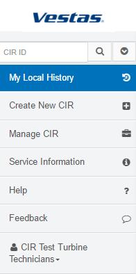 3.2.2 My Local History The second menu from the top is the My Local History menu. This menu displays an overview of the CIRs that you are creating, editing and have submitted earlier.