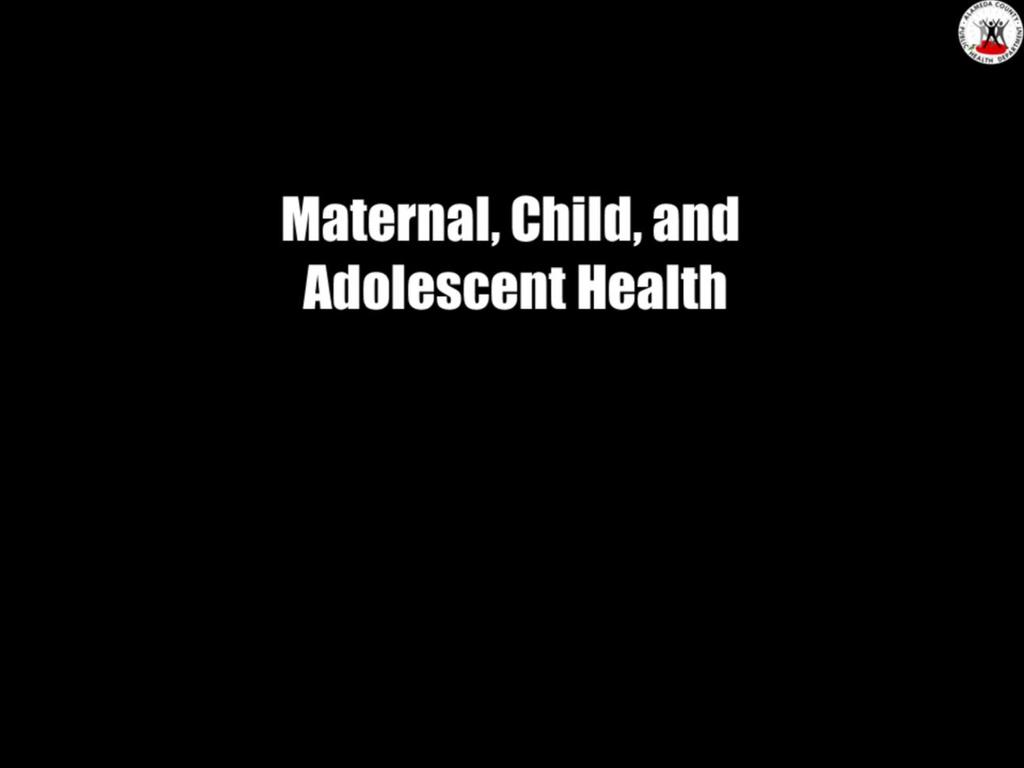 The core maternal, child, and adolescent health
