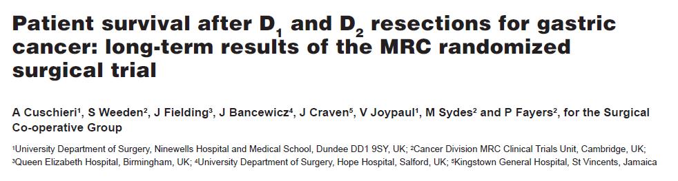 MRC ST01 Participants: 400 patients Intervention: D2, with pancreatectomy & splenectomy; vs.