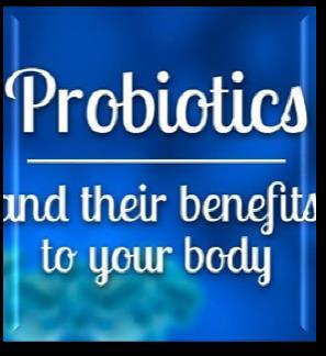 How Probiotics can help.